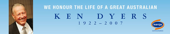We honour the life of a Great Australian Ken Dyers